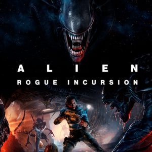 ALIEN: ROGUE INCURSION