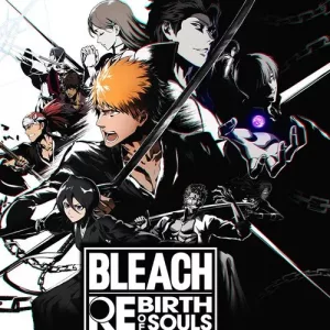 BLEACH REBIRTH OF SOULS